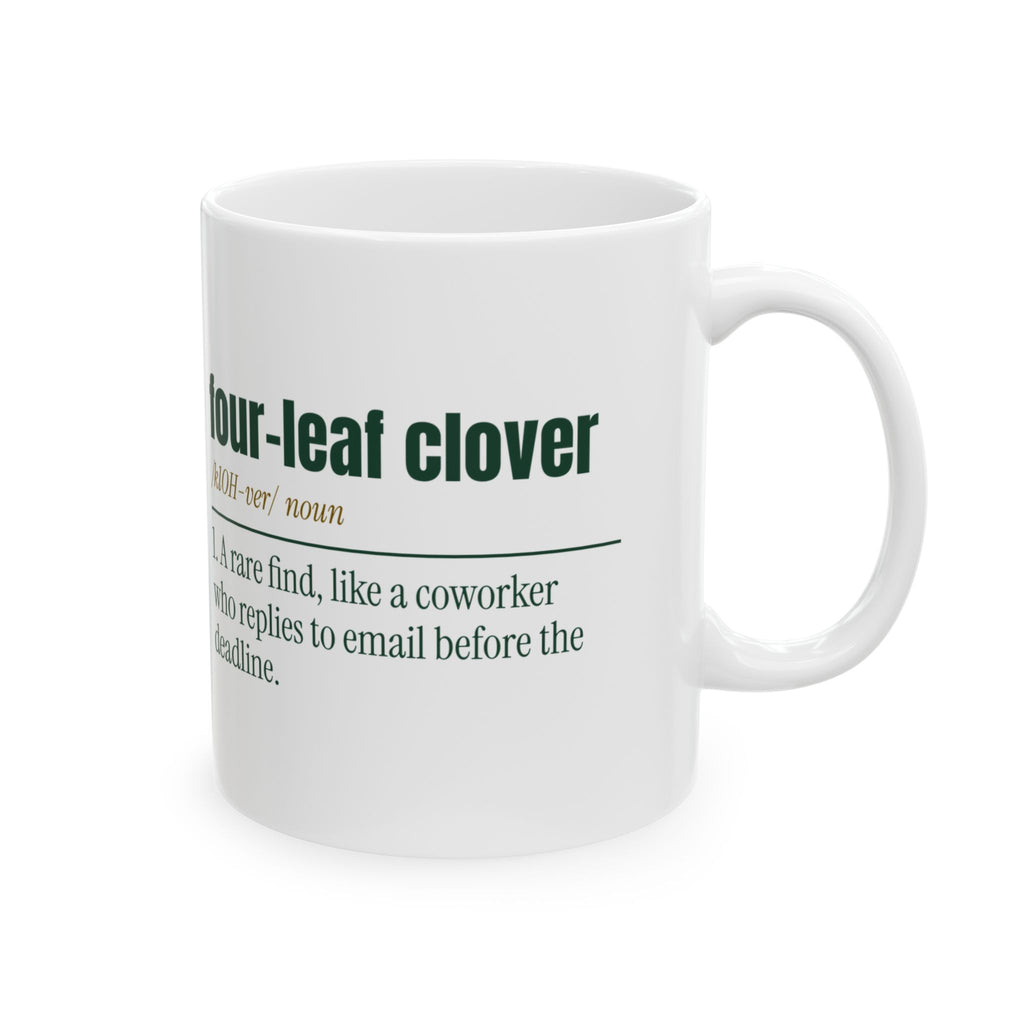 Four-Leaf Clover Rarer than a Reply Coffee Mug