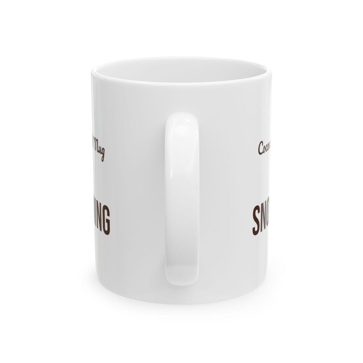 Hot Cocoa Coffee Mug Cocoa In The Good Mug Snow Coming Winter