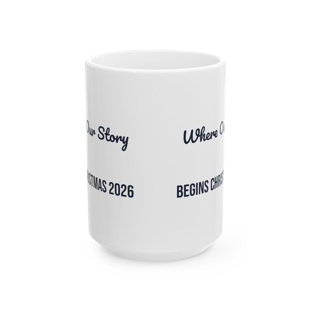 Christmas Coffee Mug Where Our Story Begins Christmas 2026 New House