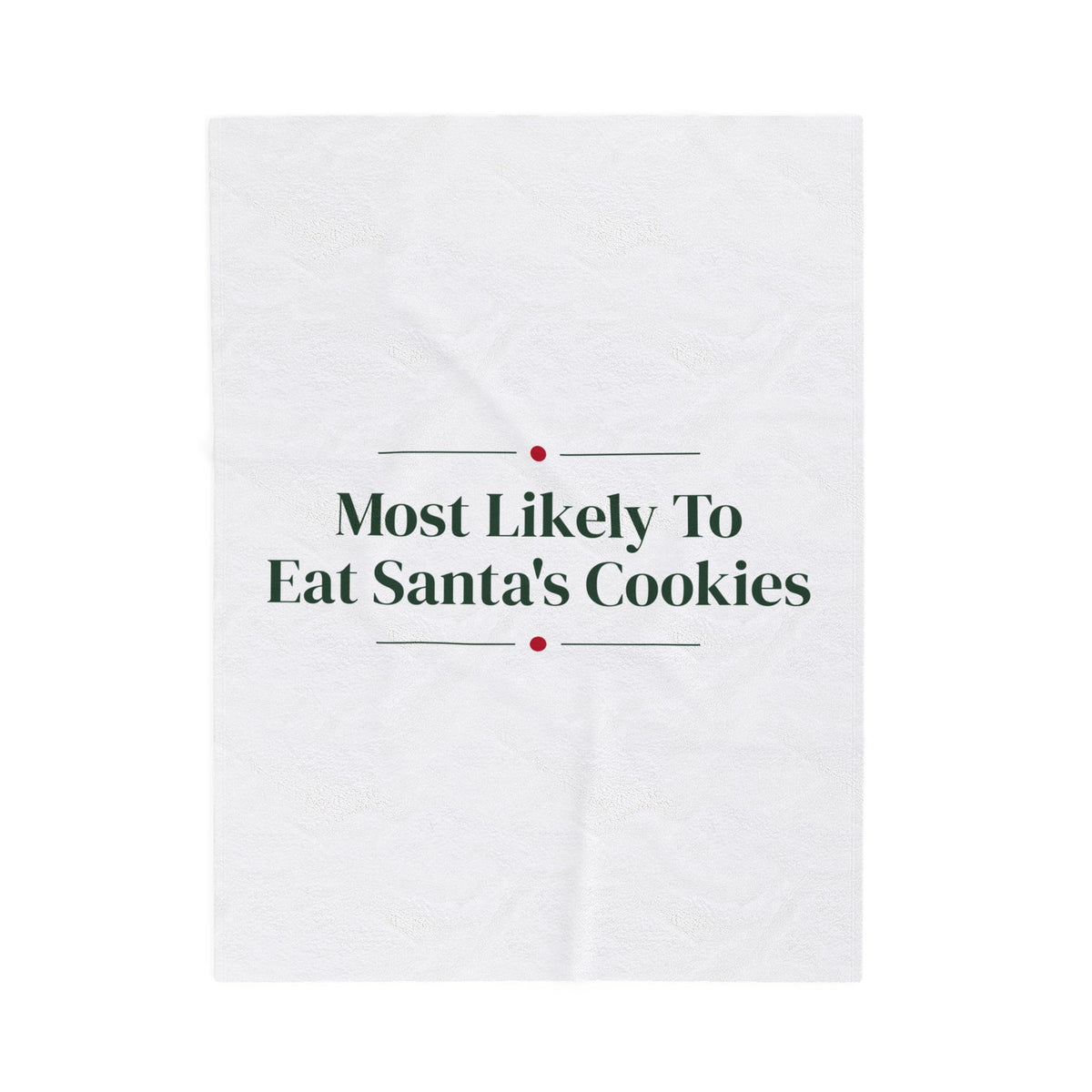 Funny Christmas Family Throw Blanket Most Likely To Eat Santa's Cookies