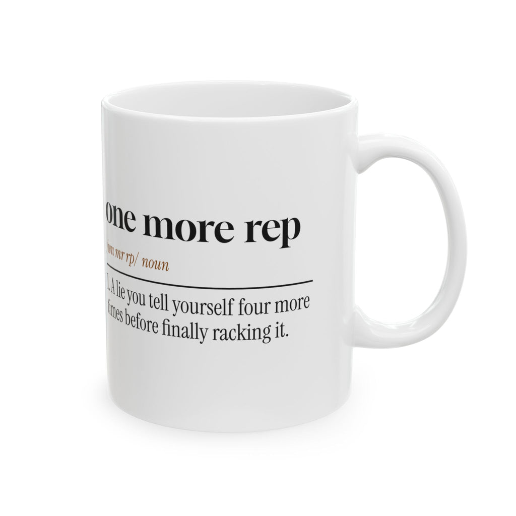 Funny Gym Mug One More Rep A Lie You Tell