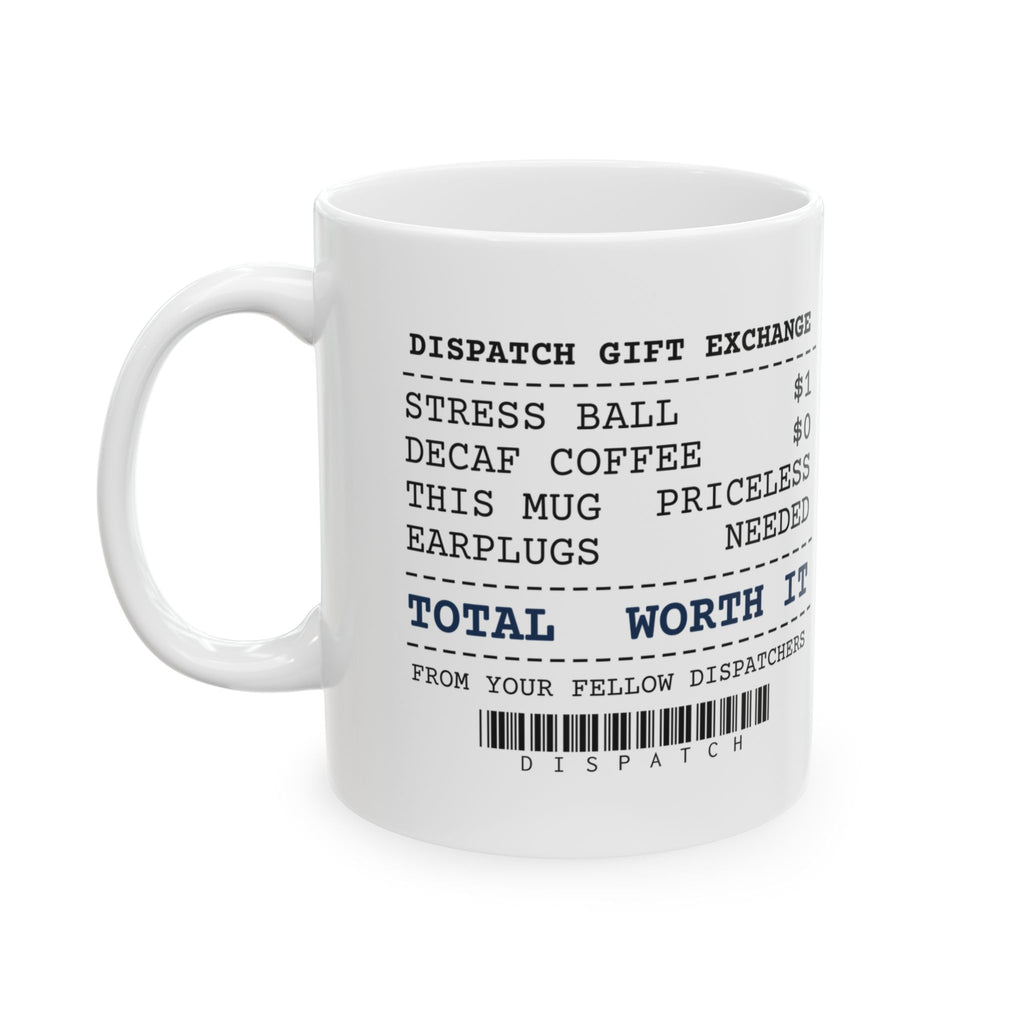 Dispatcher Coffee Mug Worth It From Fellow Dispatchers