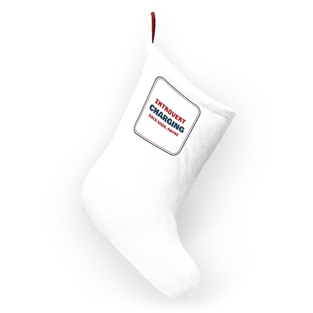Funny Introvert Holiday Christmas Stocking Introvert Charging Back Soon