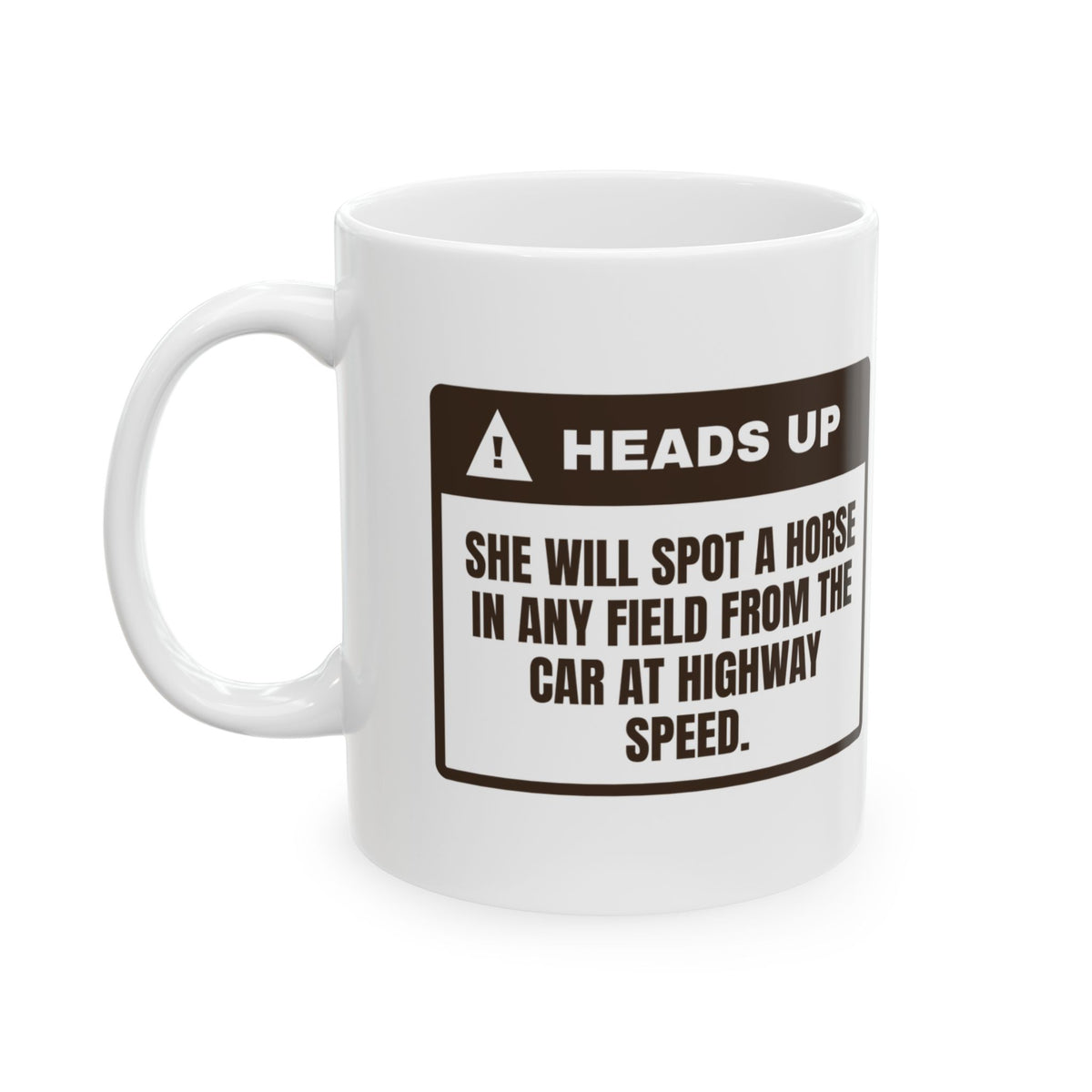 Funny Horse Girl Coffee Mug Spots Every Horse From The Highway