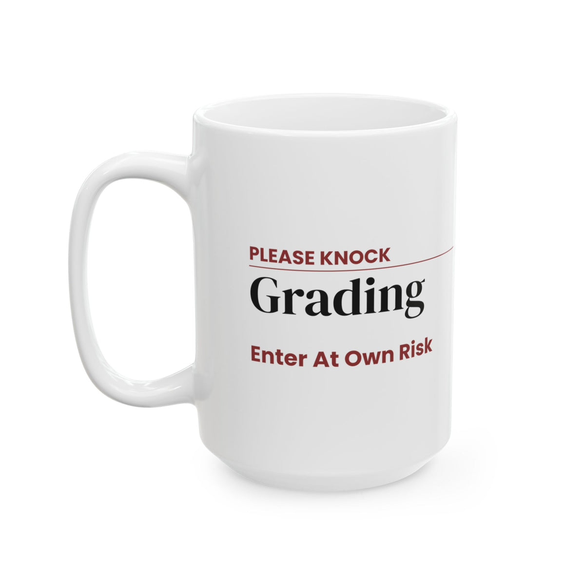 Funny Teacher Sign Coffee Mug Grading In Progress For Teachers