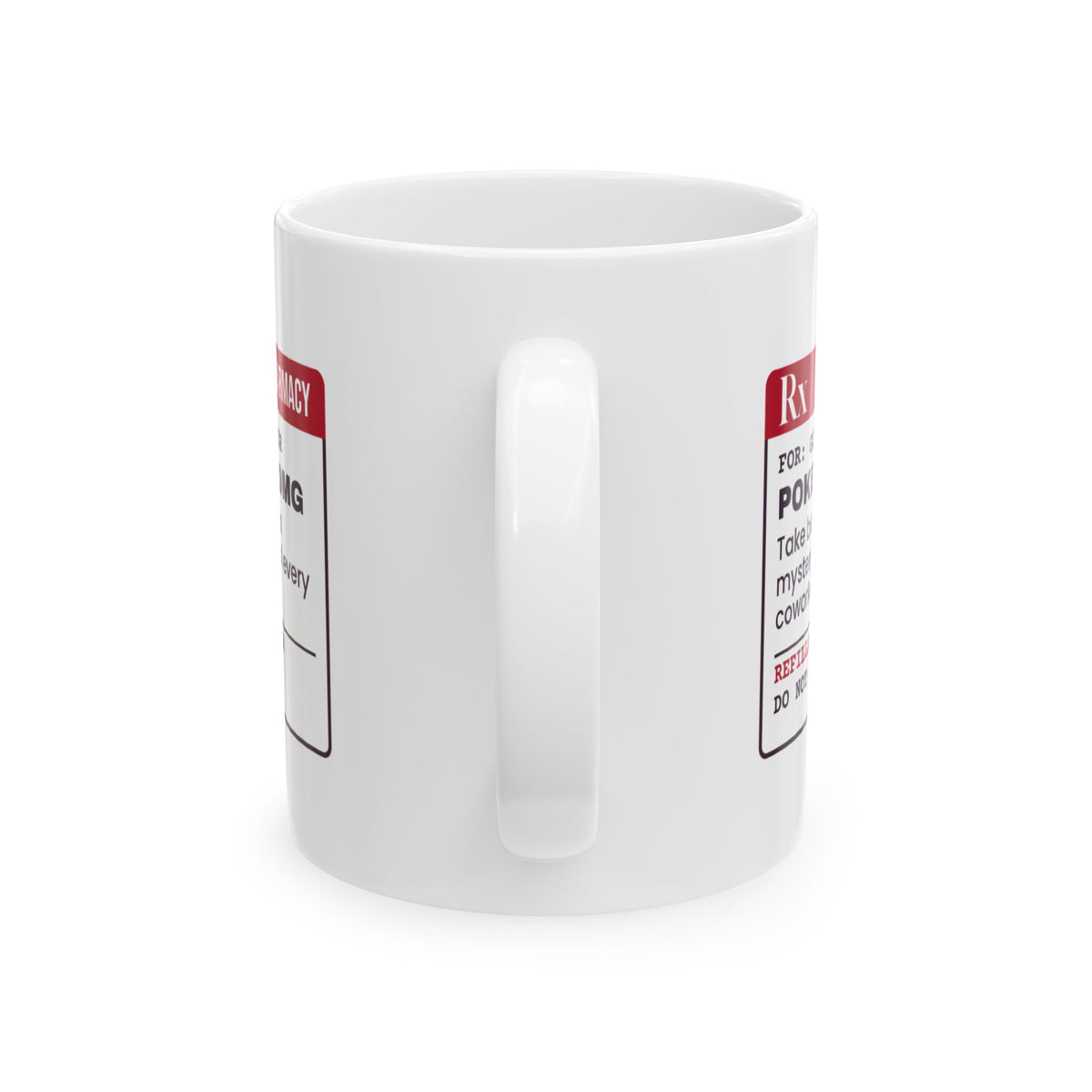 Funny White Elephant Coffee Mug Poker Face 20mg Prescription Label