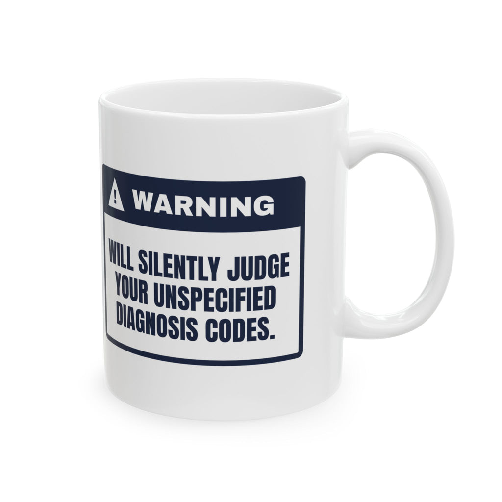 Medical Coder Coffee Mug Judges Your Unspecified Codes