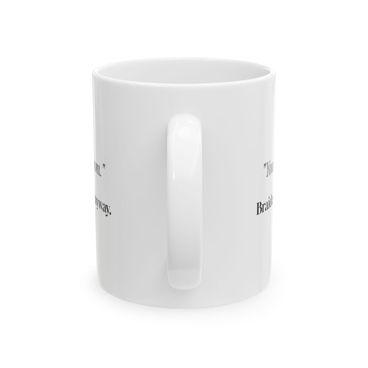 Funny Teacher Aide Coffee Mug Youre Not My Mom For Paras