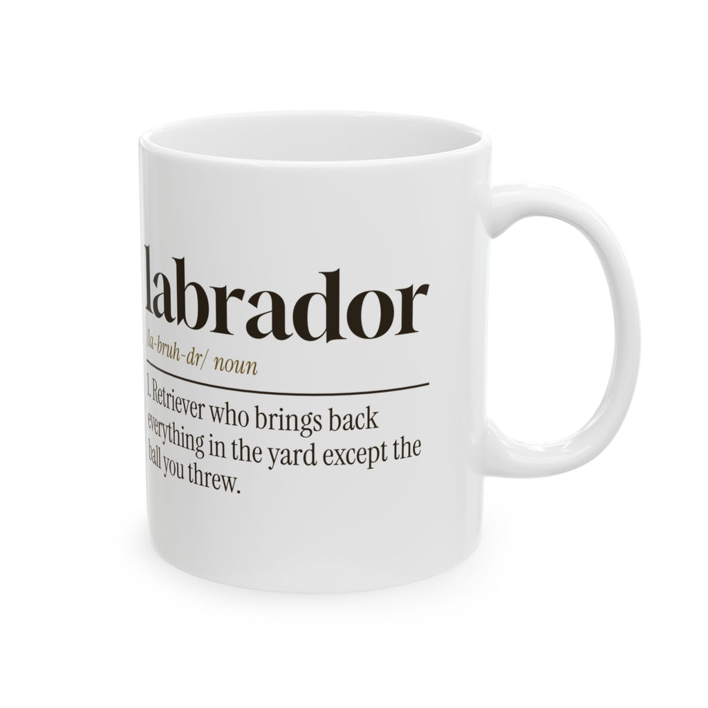 Funny Labrador Coffee Mug Dictionary Brings Back Everything Else