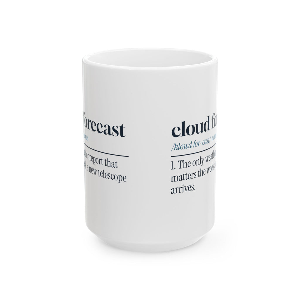 Funny Astronomy Coffee Mug Cloud Forecast New Telescope Cloudy Again