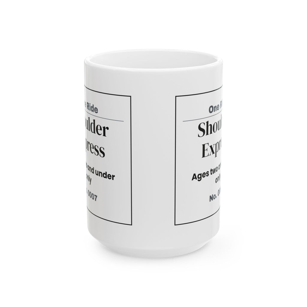 Funny Dad Coffee Mug Shoulder Express Ticket For Dad