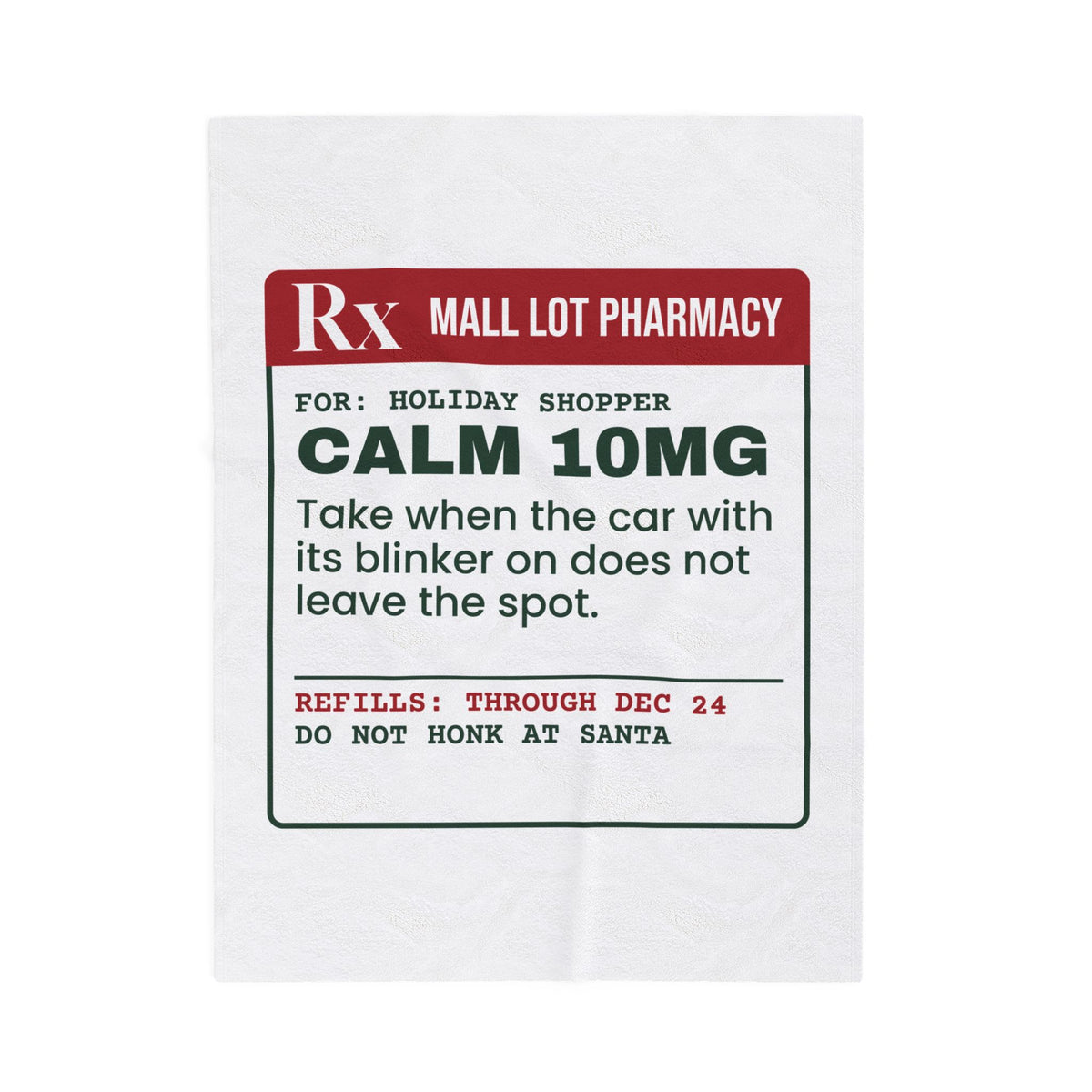 Funny Christmas Shopping Throw Blanket Calm 10mg Parking Lot Prescription
