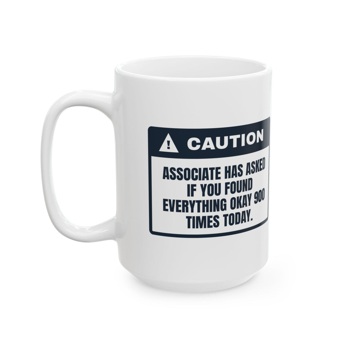 Funny Retail Worker Christmas Coffee Mug Did You Find Everything