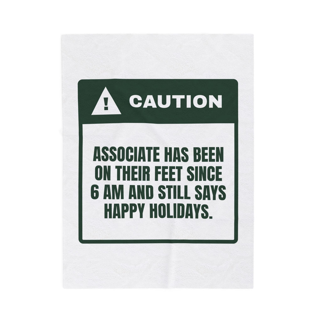 Funny Retail Holiday Throw Blanket On My Feet Since 6 AM Caution
