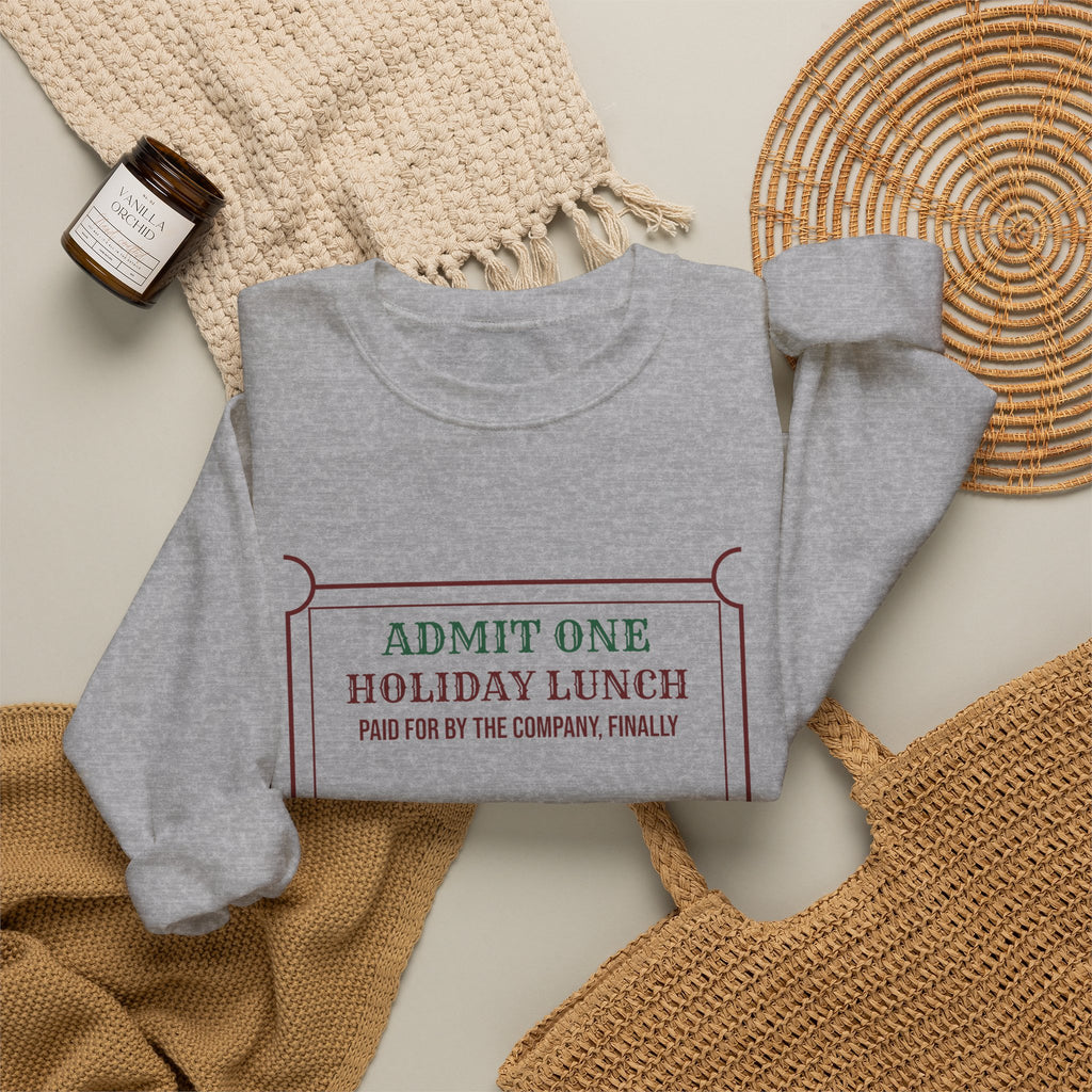 Funny Christmas Coworker Sweatshirt Holiday Lunch Company Paid Finally