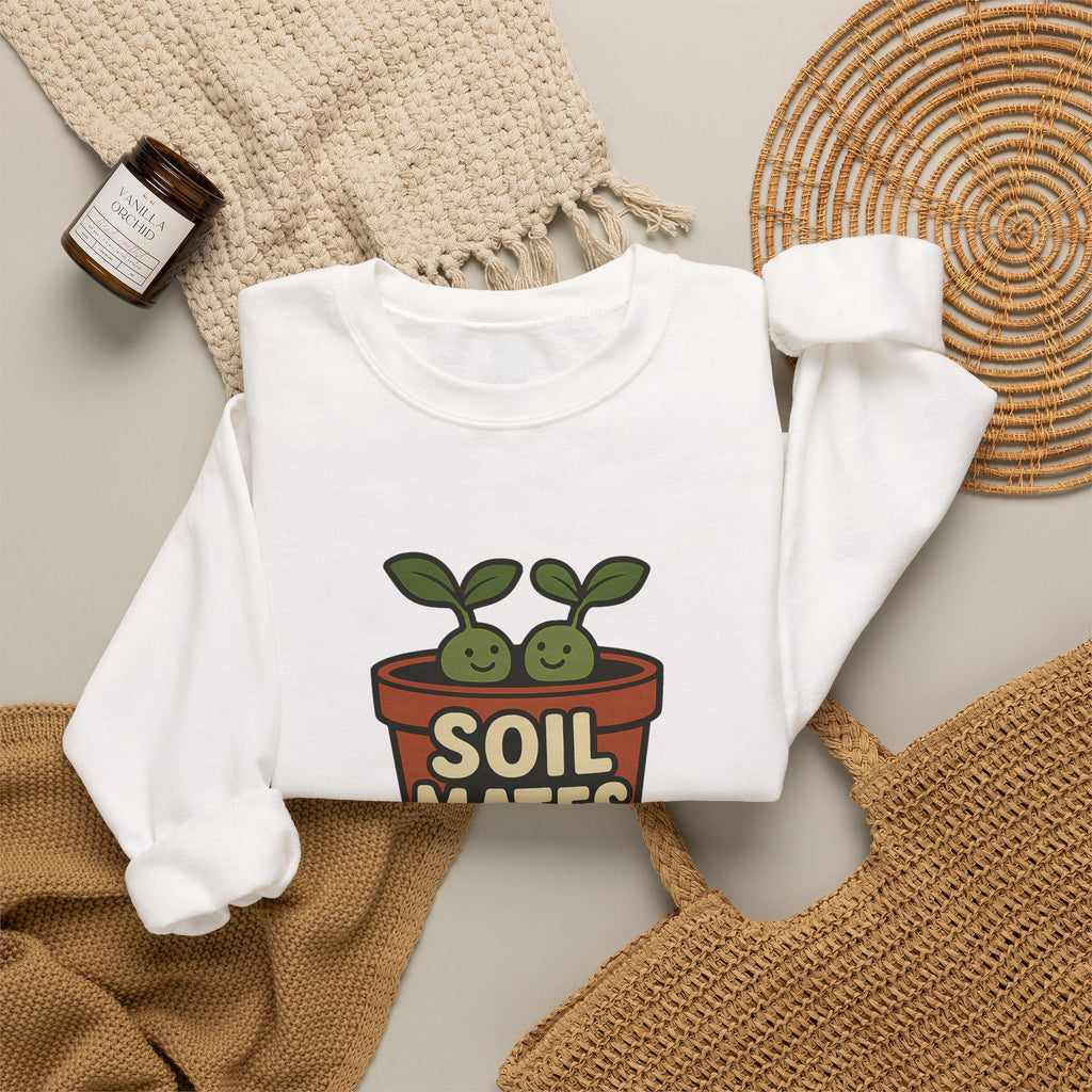 Funny Soil Mates Gardening Couple Plant Lover Sweatshirt