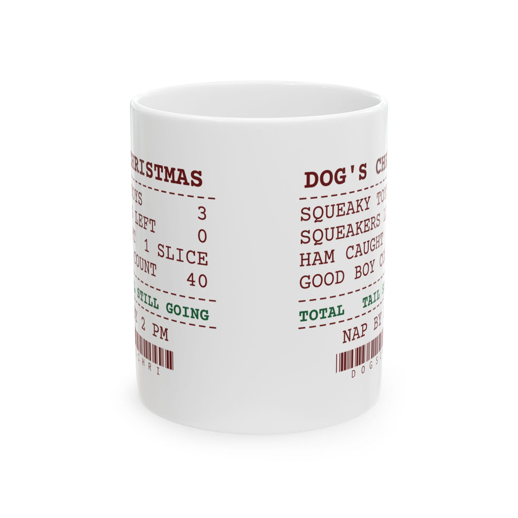 Funny Christmas Dog Coffee Mug Squeakers Left 0 Ham Slices Caught 1