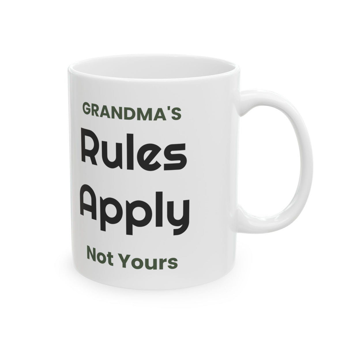 Funny Grandma Sign Coffee Mug Rules Apply For Grandma