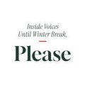 Funny Teacher Christmas Sticker Inside Voices Until Winter Break