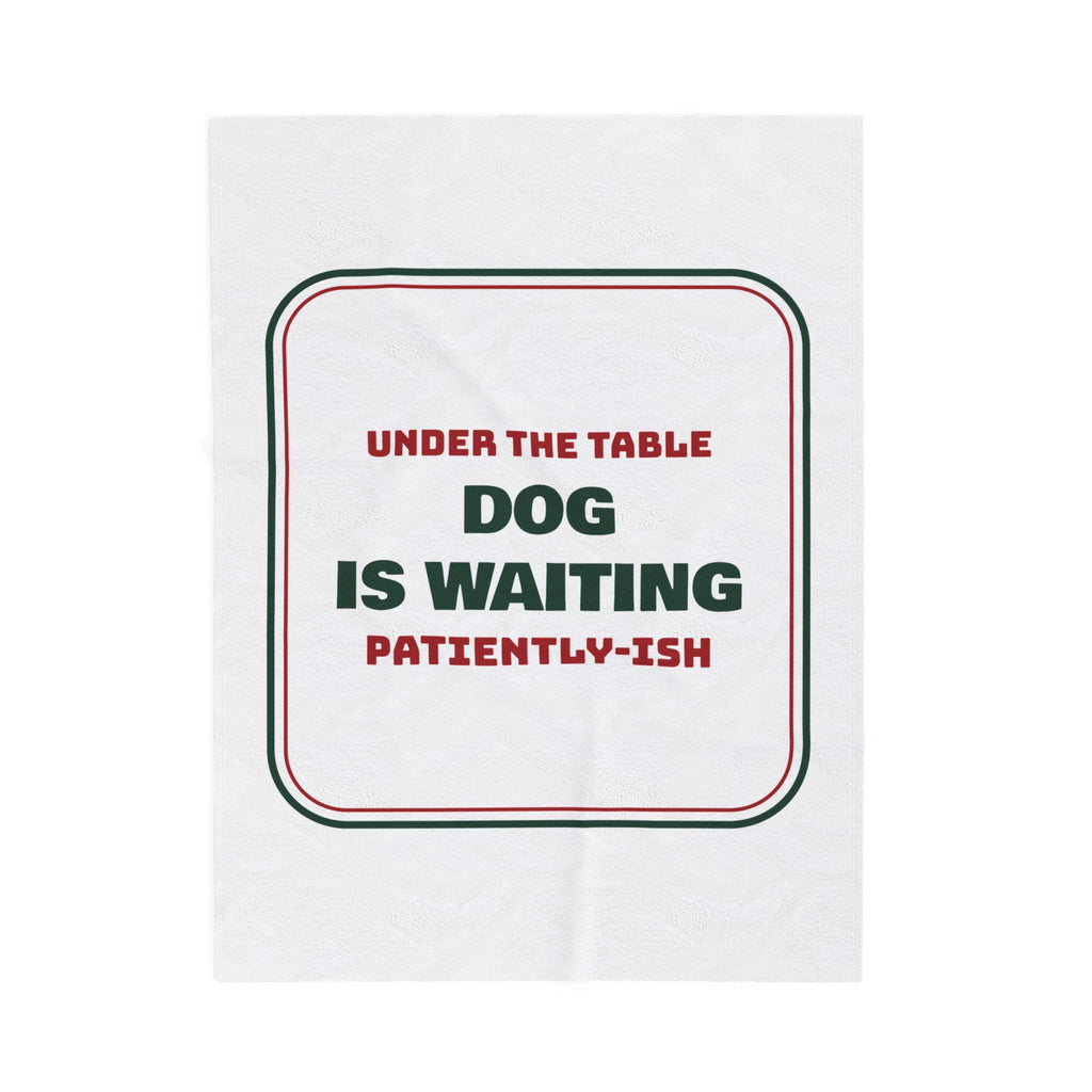 Funny Christmas Dog Throw Blanket Dog Is Waiting Patiently-ish Sign