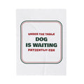 Funny Christmas Dog Throw Blanket Dog Is Waiting Patiently-ish Sign