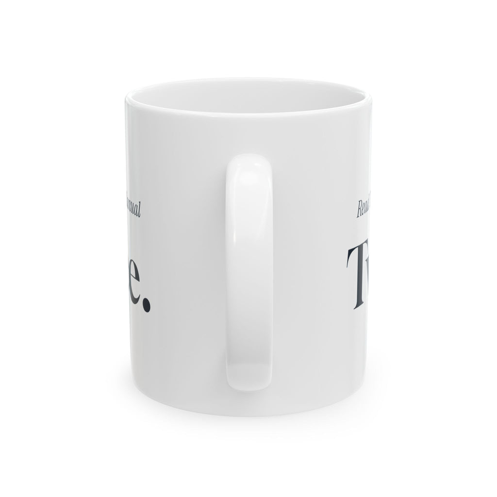 New Dad Coffee Mug Read The Car Seat Manual Twice For Fathers