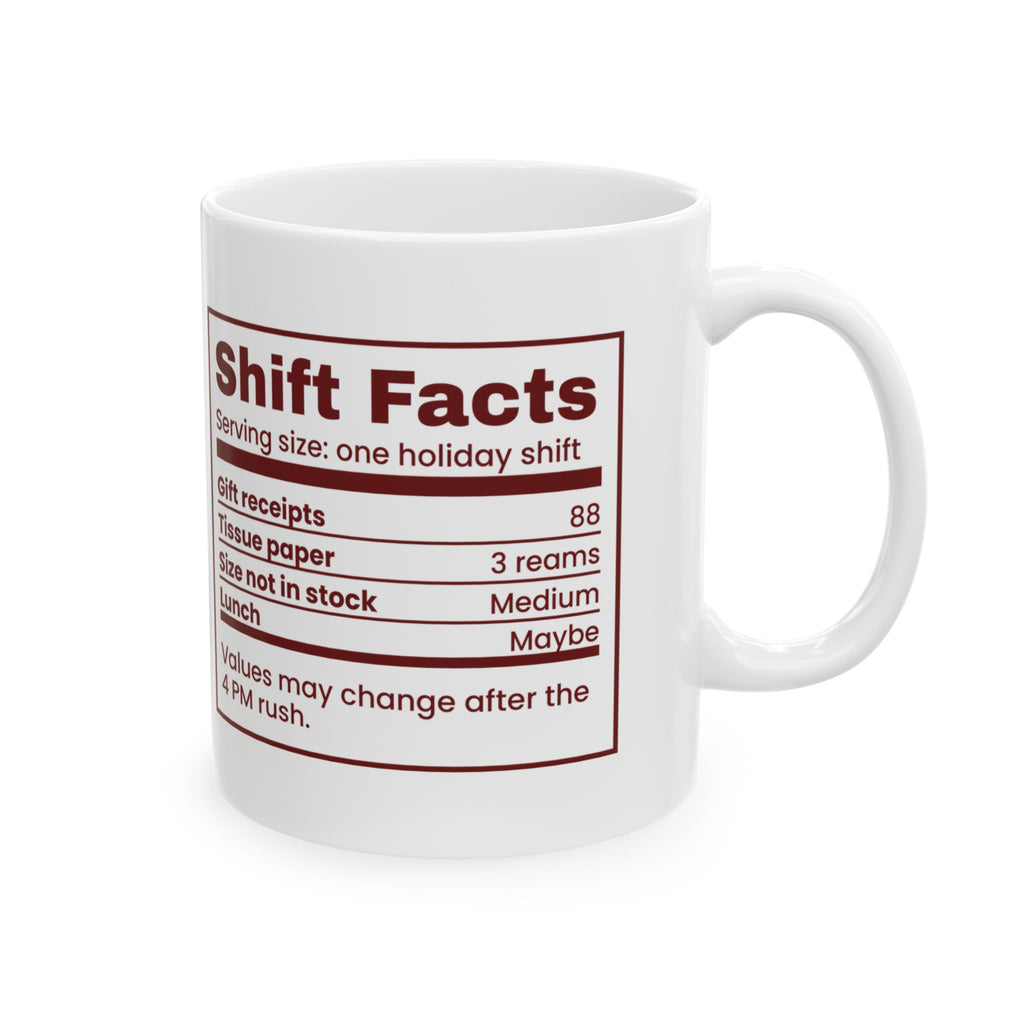 Funny Christmas Retail Worker Coffee Mug Shift Facts Nutrition Label