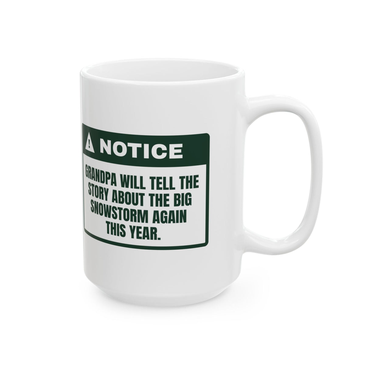 Funny Christmas Grandpa Coffee Mug Grandpa's Snowstorm Story Part Two
