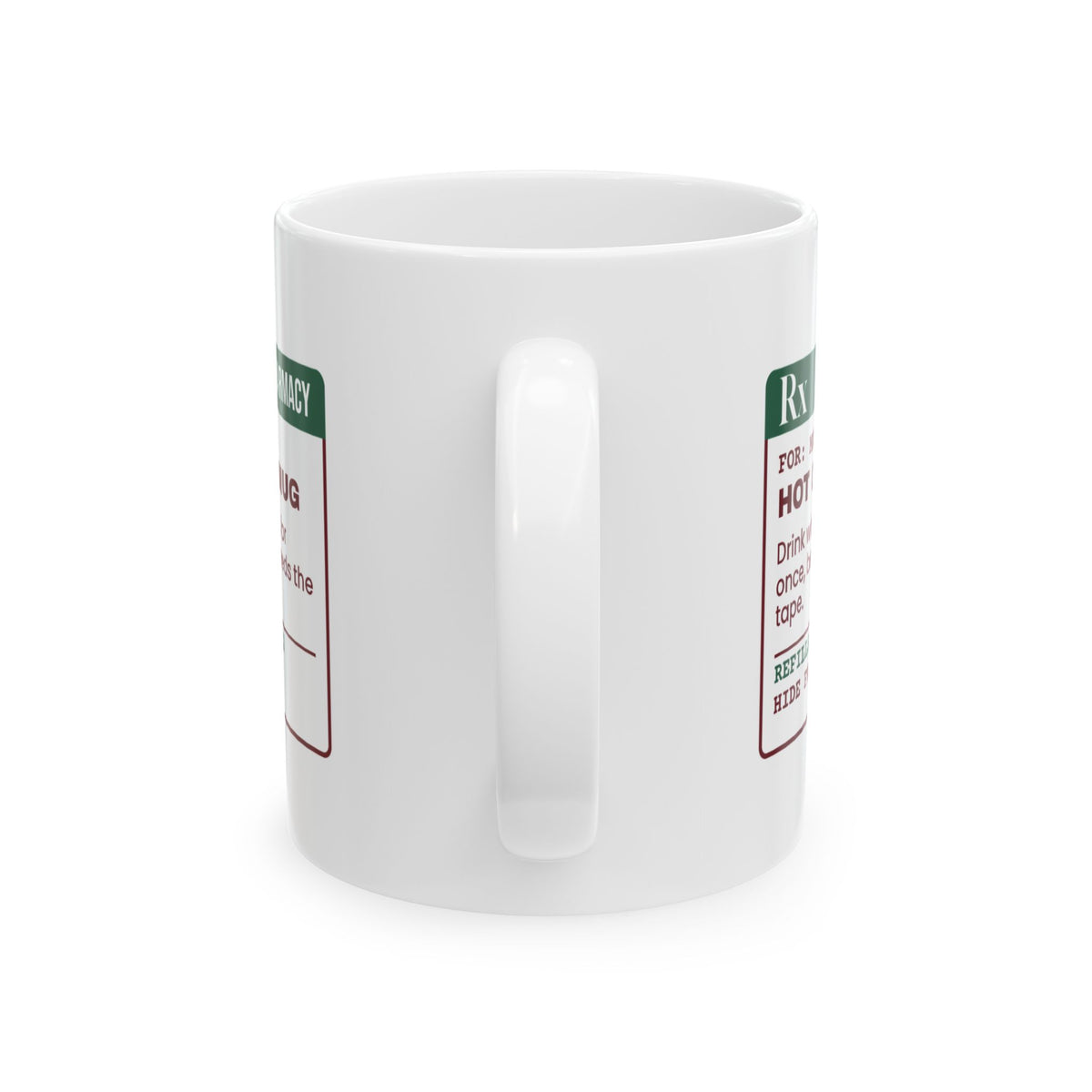 Funny Christmas Coffee Mug Hot Cocoa Uninterrupted Prescription For Mom