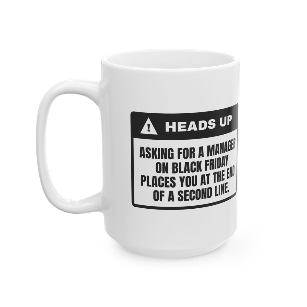Funny Christmas Retail Coffee Mug Ask For A Manager Join A Second Line