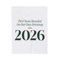 Funny New Home Christmas Throw Blanket First Snow On Our Own Driveway 2026