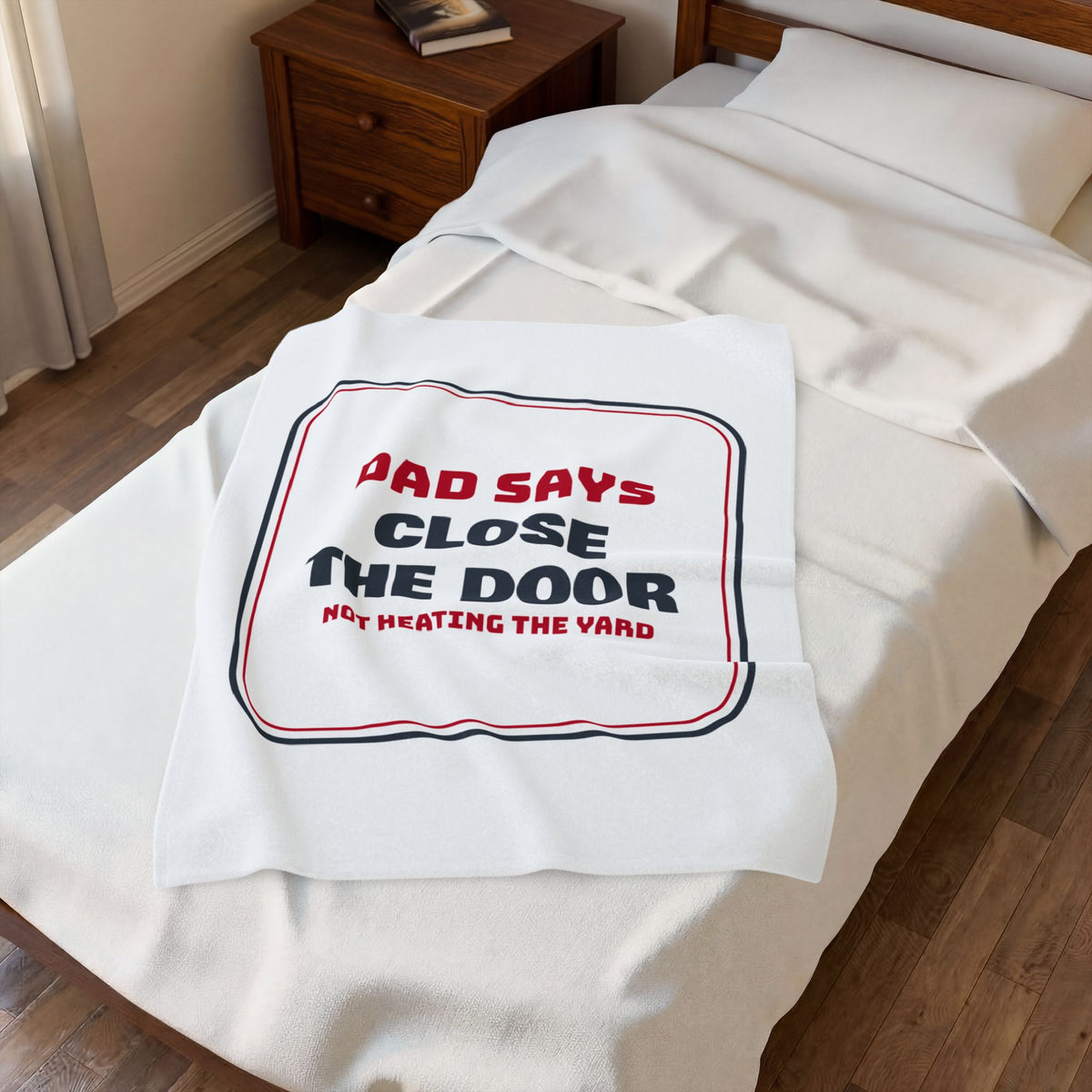 Funny Dad Christmas Throw Blanket Close The Door Not Heating The Yard