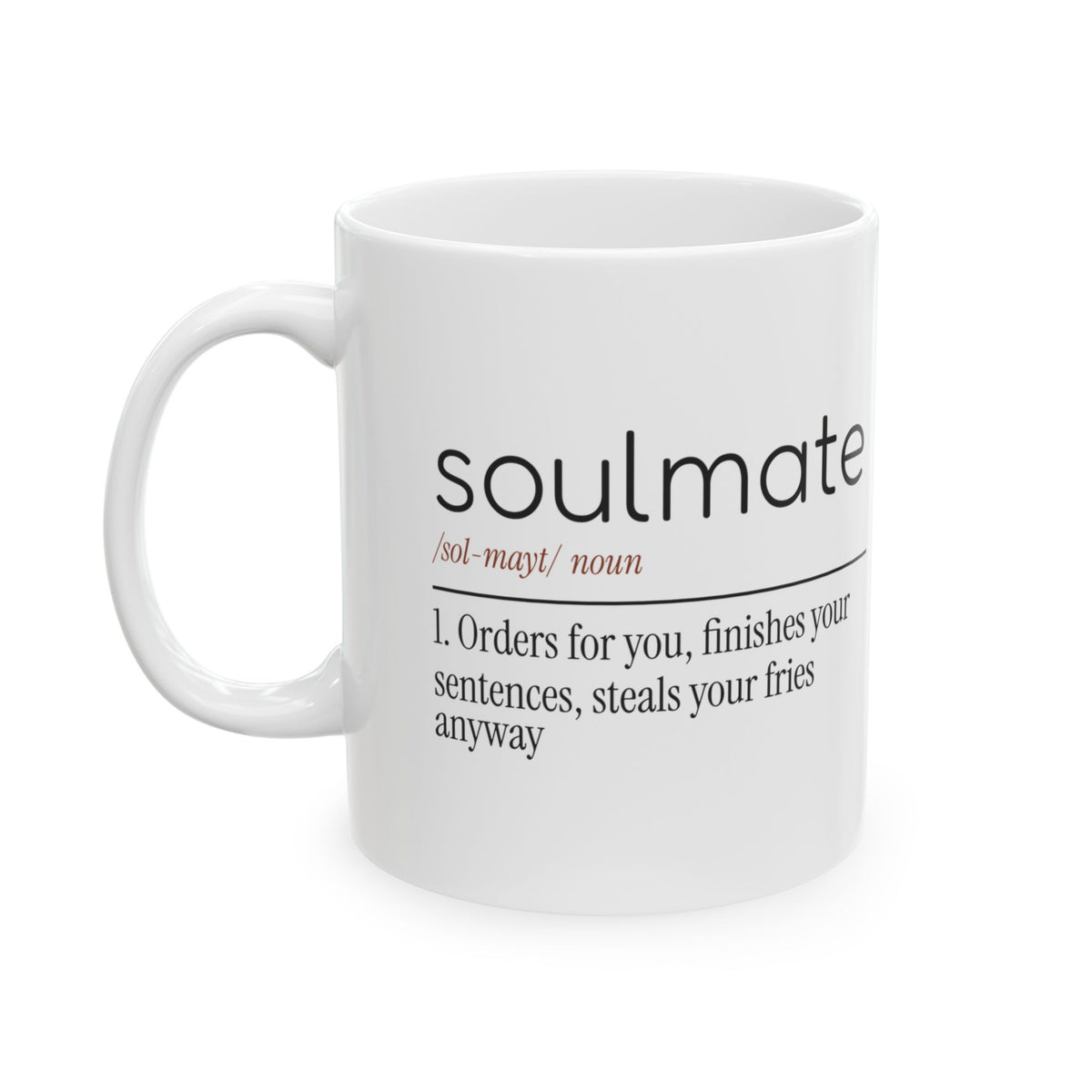 Valentine Mug For Her Soulmate Steals Your Fries
