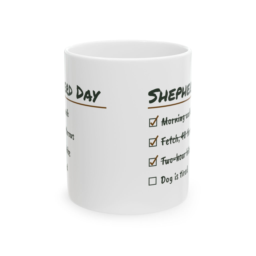 Funny German Shepherd Coffee Mug Shepherd Day Checklist