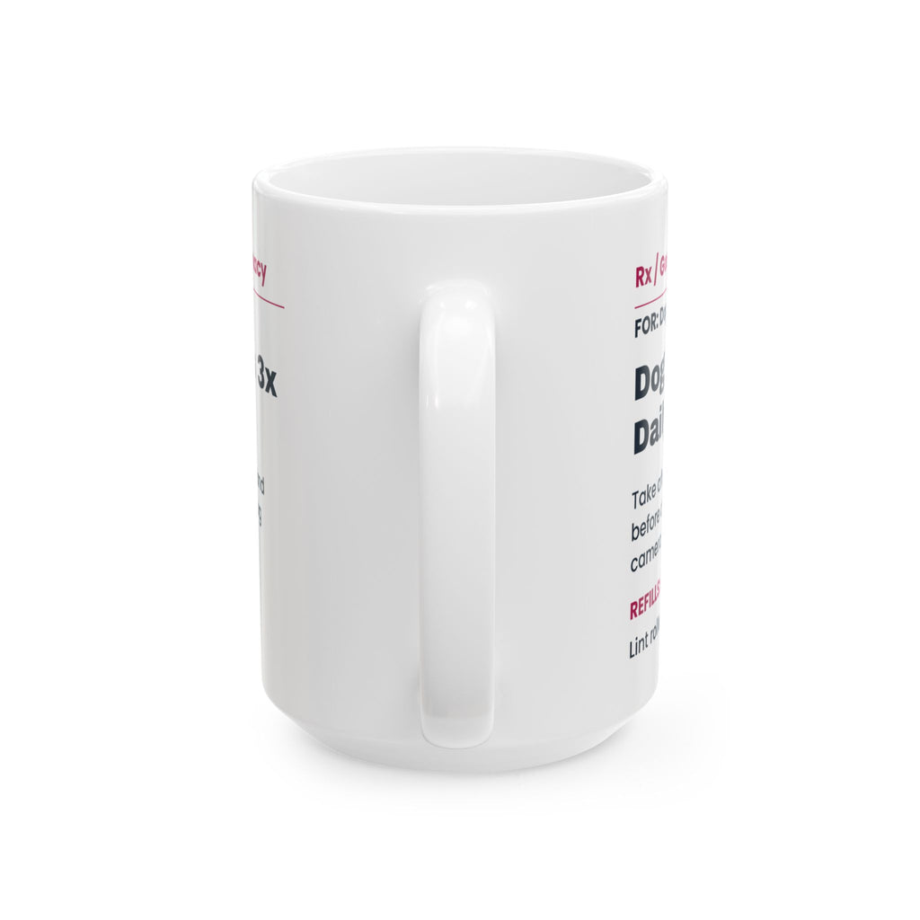Funny Dog Mom Coffee Mug Dog Kisses Prescription For Dog Lovers