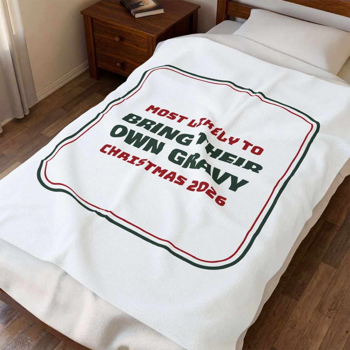Funny Family Christmas Throw Blanket Most Likely To Bring Their Own Gravy