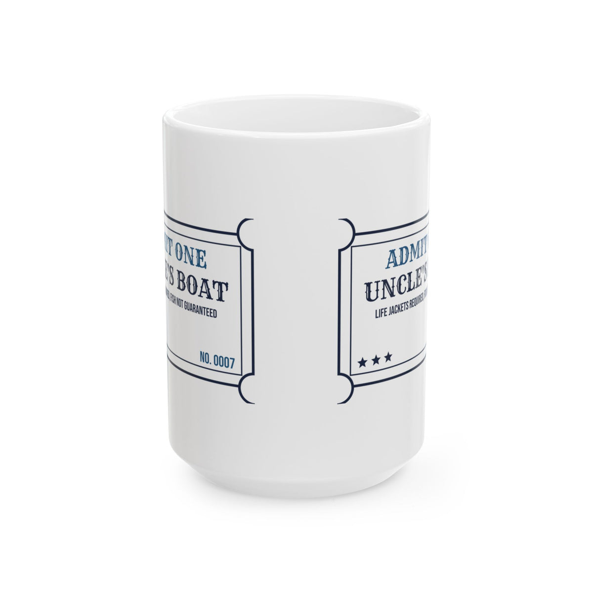 Funny Uncle Coffee Mug Uncle's Boat Fish Not Guaranteed Ticket