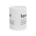 Funny Cabin Crew Mug Layover Definition Saw The Hotel Bed For Attendants