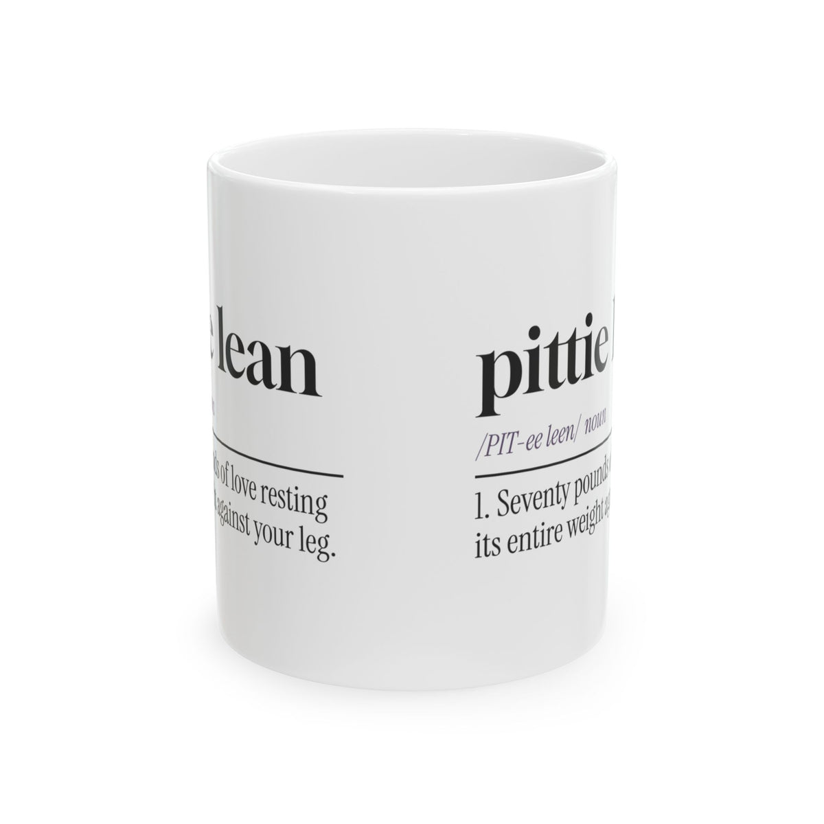 Pit Bull Coffee Mug Pittie Lean Seventy Pounds Of Love Definition