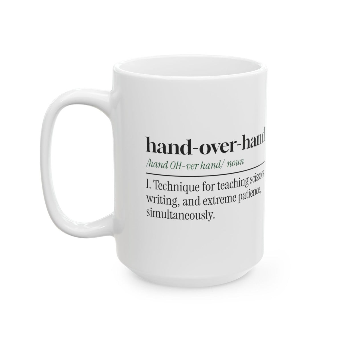 Funny Teacher Aide Coffee Mug Hand Over Hand For Paraeducators