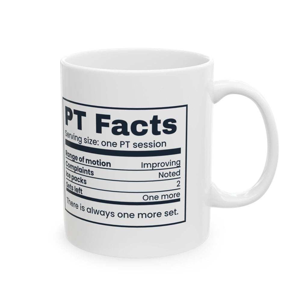 Funny Physical Therapist Mug PT Facts Nutrition Label