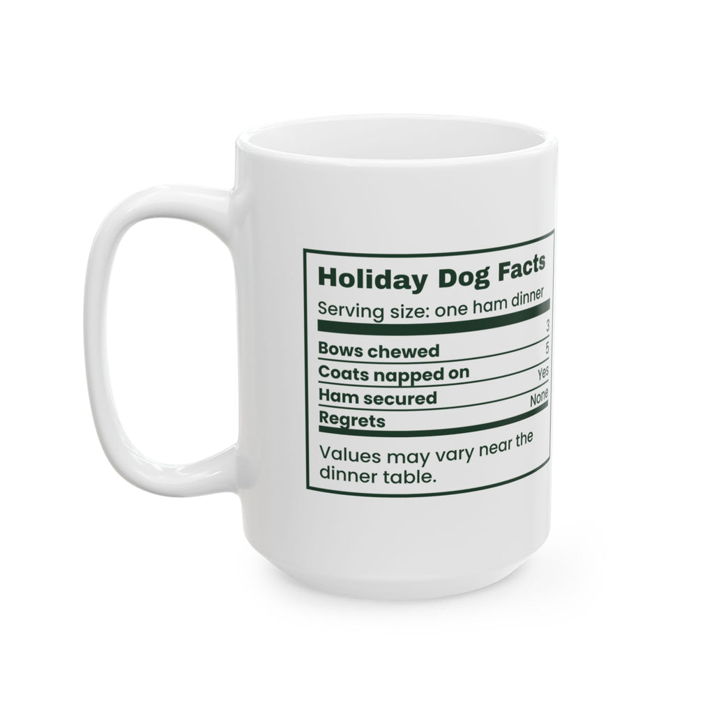 Funny Christmas Dog Mom Coffee Mug Holiday Dog Facts For Dog Lovers
