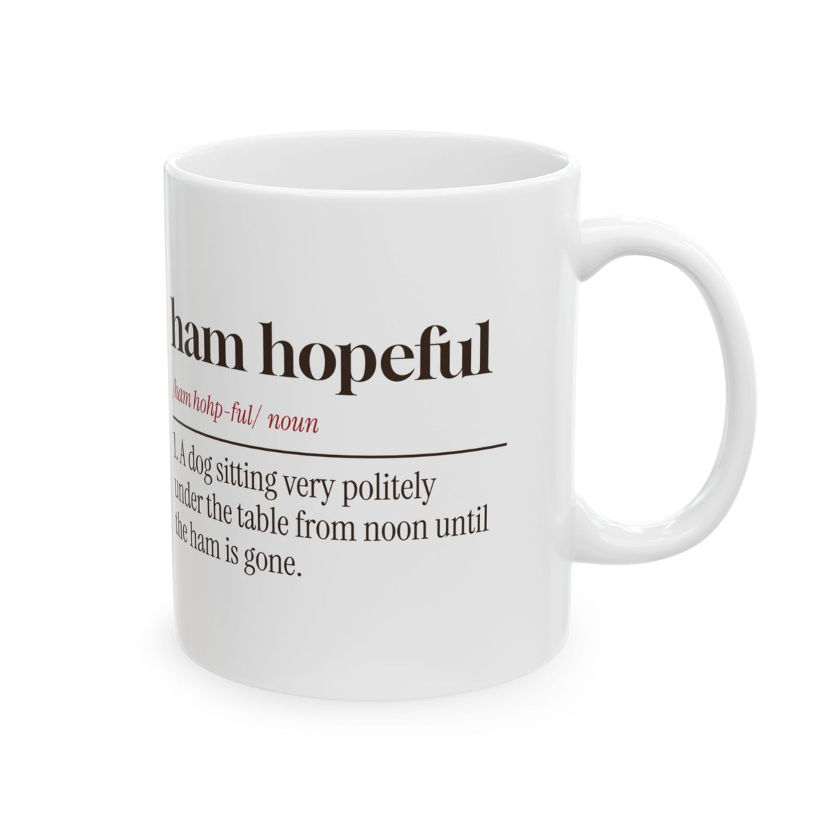Funny Christmas Dog Coffee Mug Ham Hopeful Dictionary Definition