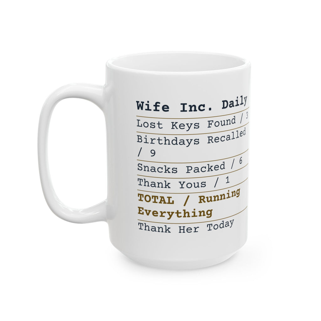 Funny Wife Coffee Mug Wife Receipt Running Everything