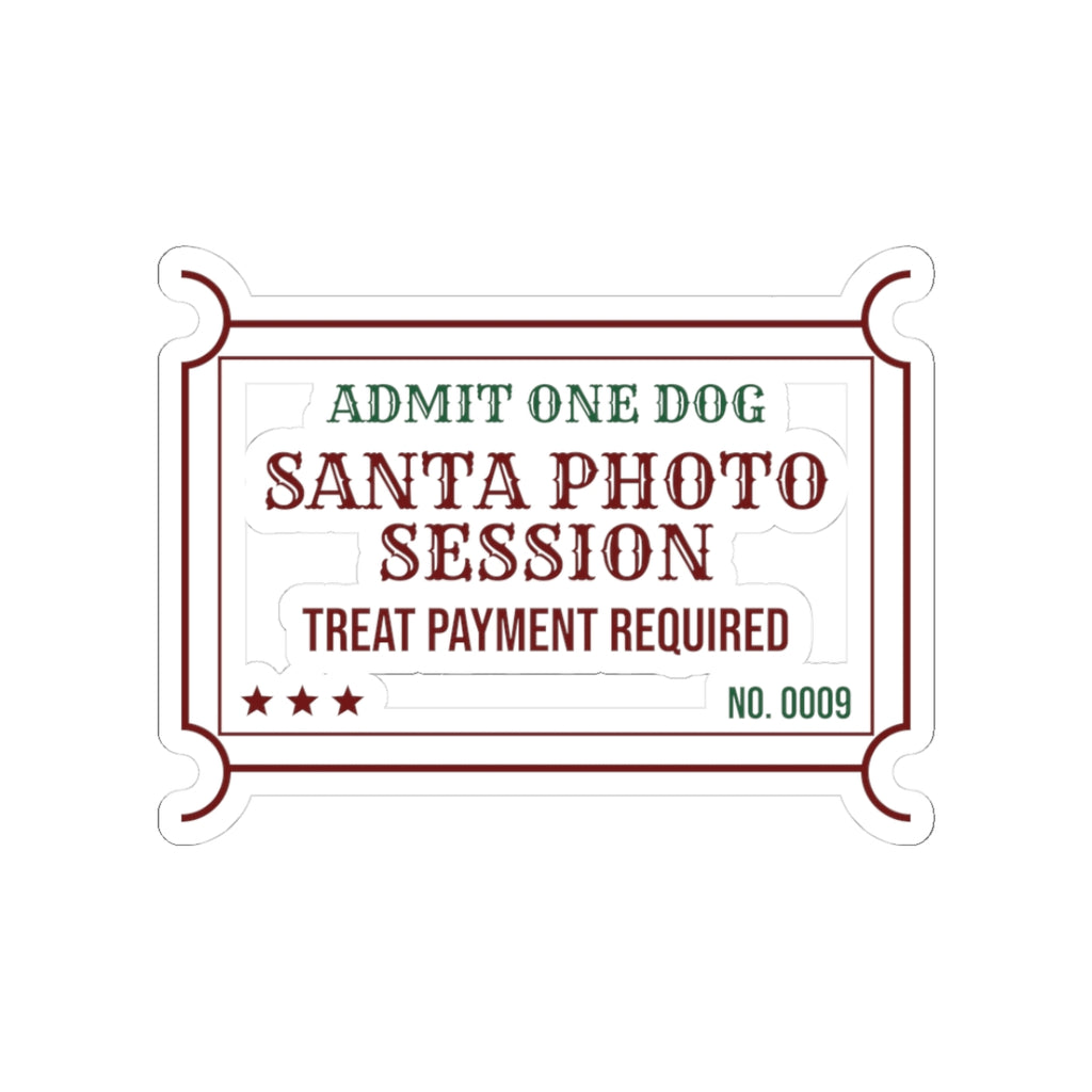 Funny Dog Christmas Sticker Santa Photo Session Treats Required