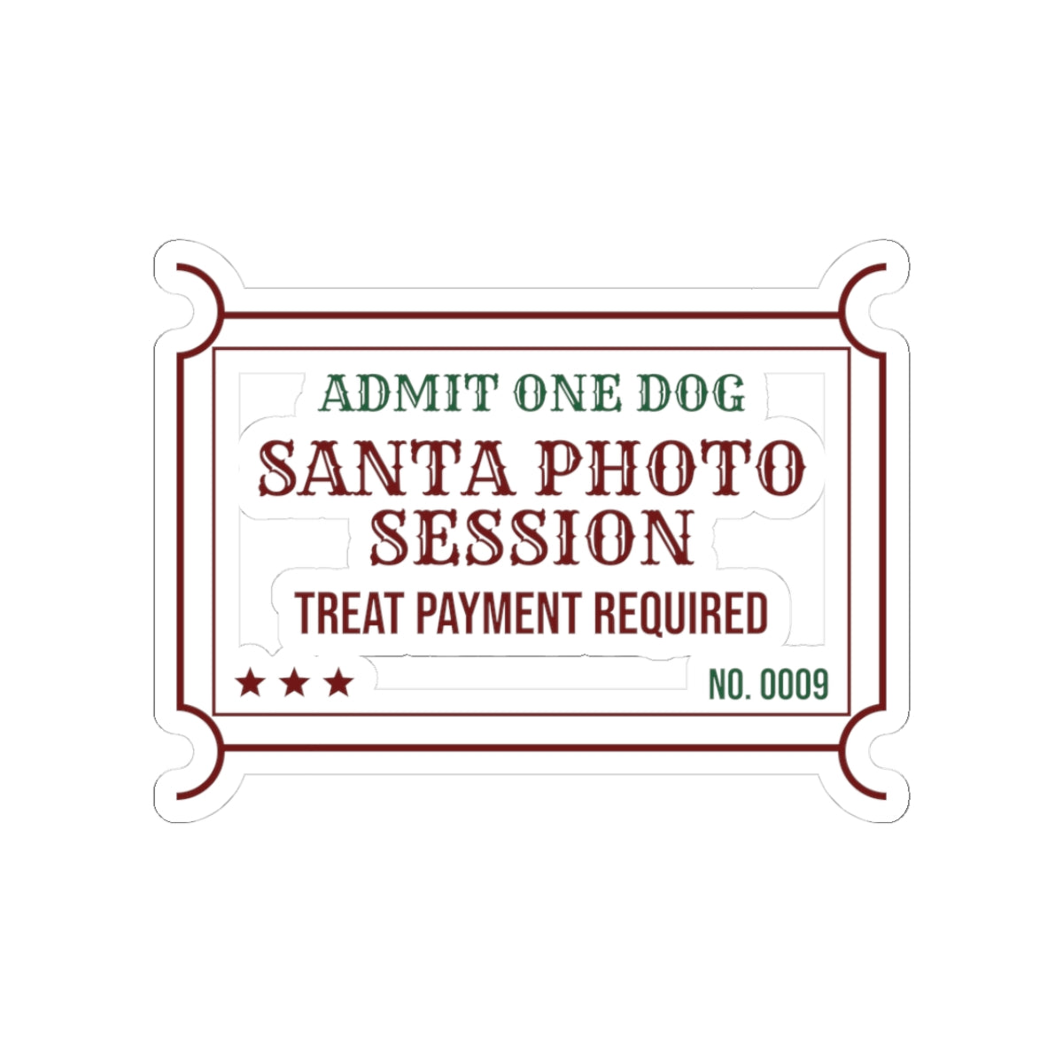 Funny Dog Christmas Sticker Santa Photo Session Treats Required