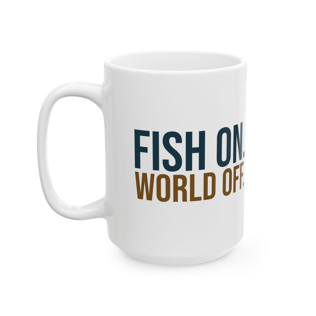 Funny Fishing Coffee Mug Fish On World Off