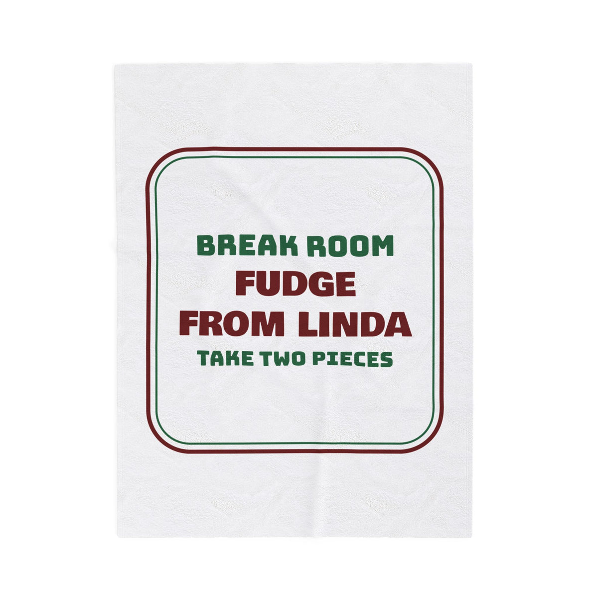 Funny Christmas Coworker Throw Blanket Fudge From Linda Take Two Pieces