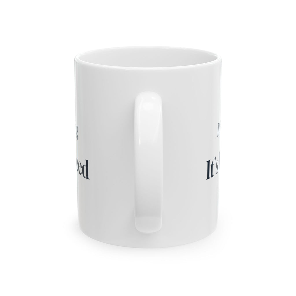 Funny Accountant Mug It's Not Boring It's Balanced