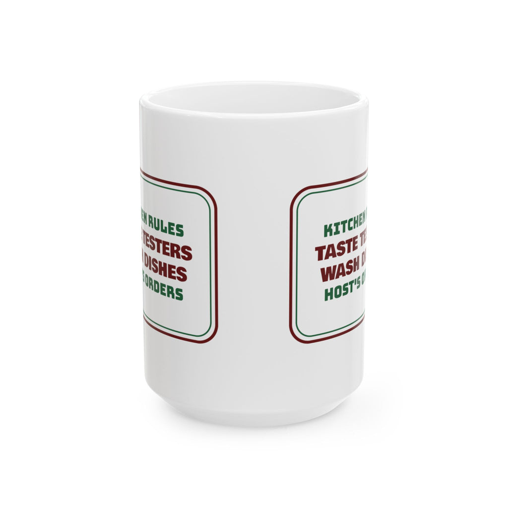 Funny Christmas Host Coffee Mug Taste Testers Wash Dishes Kitchen Sign